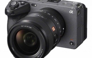 索尼FX3摄像机曝光 A7S3用户或遭半山腰