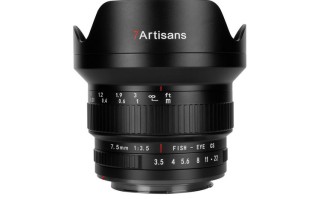 七工匠推出7.5mm F3.5鱼眼镜头 竟是单反卡口