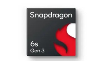 高通发布骁龙6s Gen 3处理器 依旧看似升级实则多方面降配
