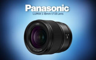 松下发布LUMIX S 18mm F1.8镜头 新款4K便携式摄像机一同亮相